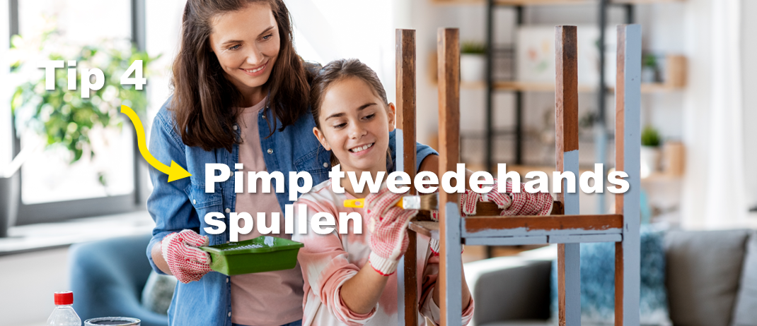 Tip 4 Pimp tweedehands spullen